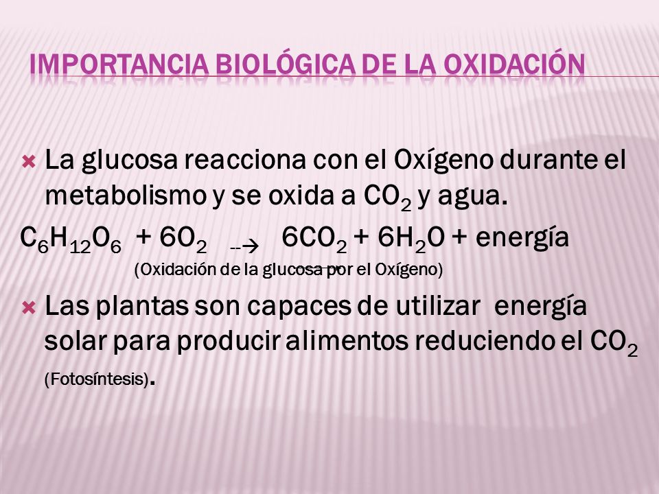 Importancia Biológica de la Oxidación