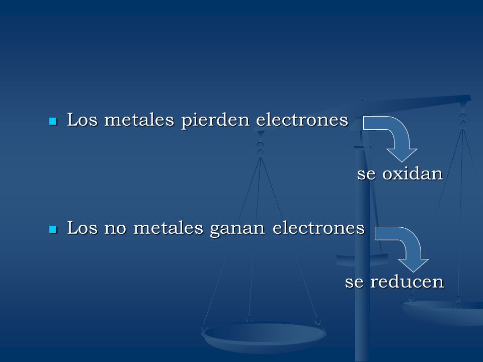 Los metales pierden electrones