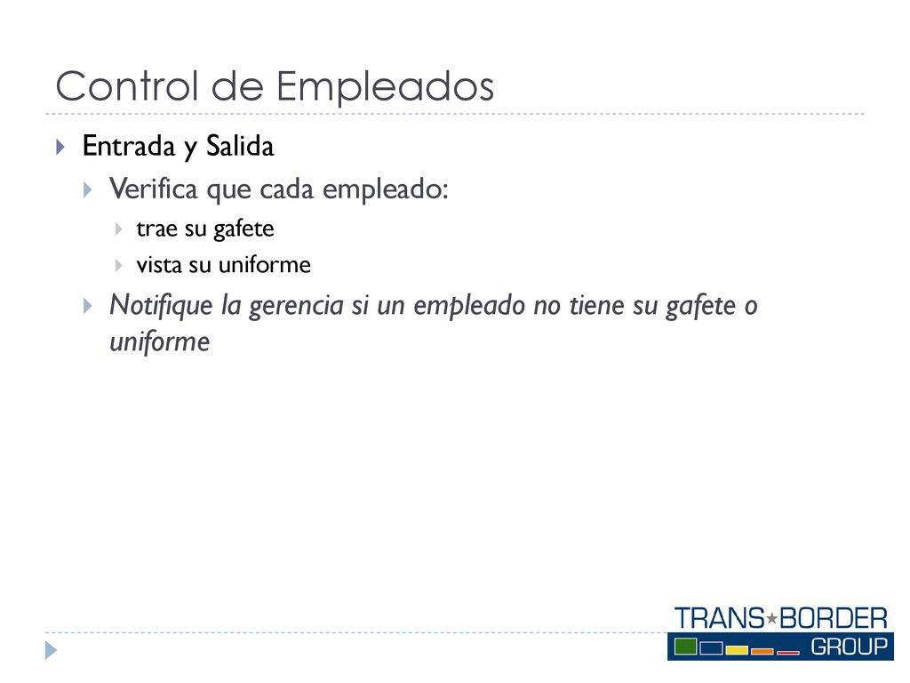 Control de Empleados Entrada y Salida Verifica que cada empleado: