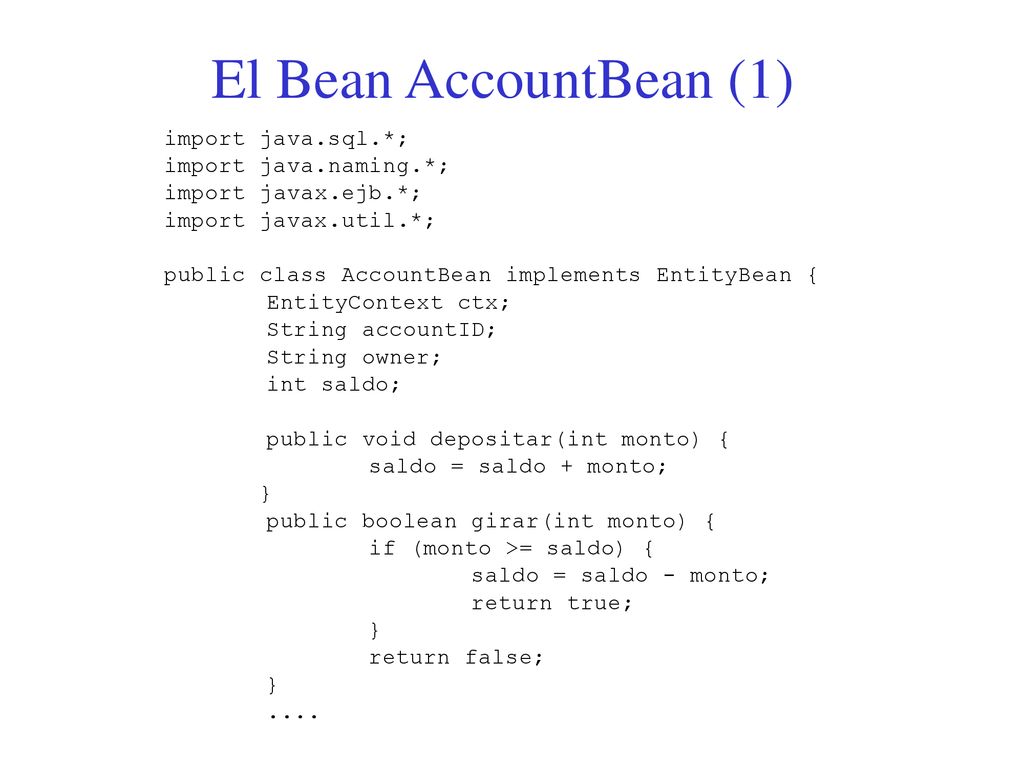 El Bean AccountBean (1) NOTAS import java.sql.*; import java.naming.*;