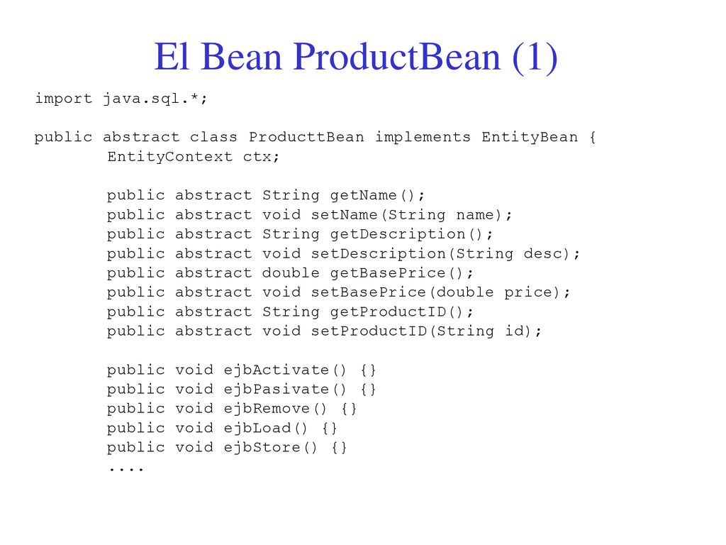 El Bean ProductBean (1) NOTAS import java.sql.*;