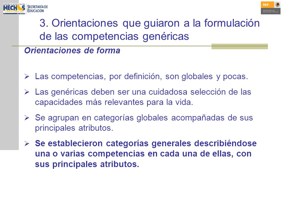 3. Orientaciones que guiaron a la formulación de las competencias genéricas