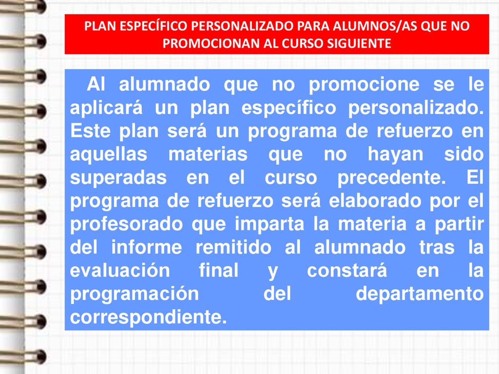 PLAN ESPECÍFICO PERSONALIZADO PARA ALUMNOS/AS QUE NO PROMOCIONAN AL CURSO SIGUIENTE
