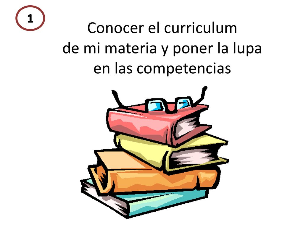 de mi materia y poner la lupa en las competencias