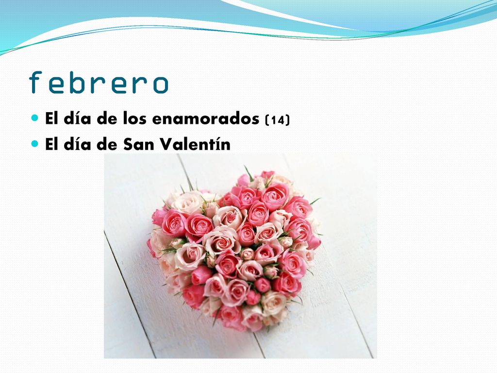 febrero El día de los enamorados (14) El día de San Valentín