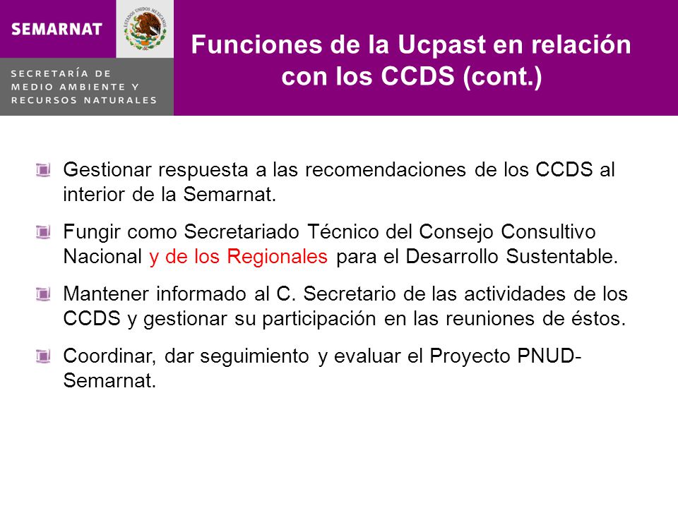 Funciones de la Ucpast en relación con los CCDS (cont.)