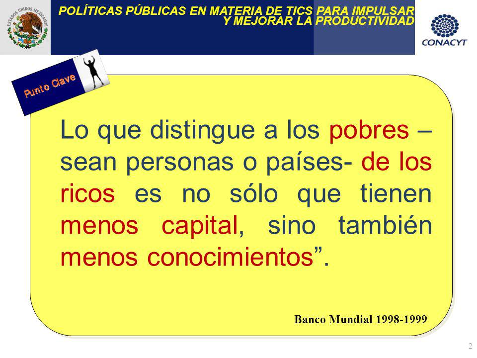POLÍTICAS PÚBLICAS EN MATERIA DE TICS PARA IMPULSAR Y MEJORAR LA PRODUCTIVIDAD