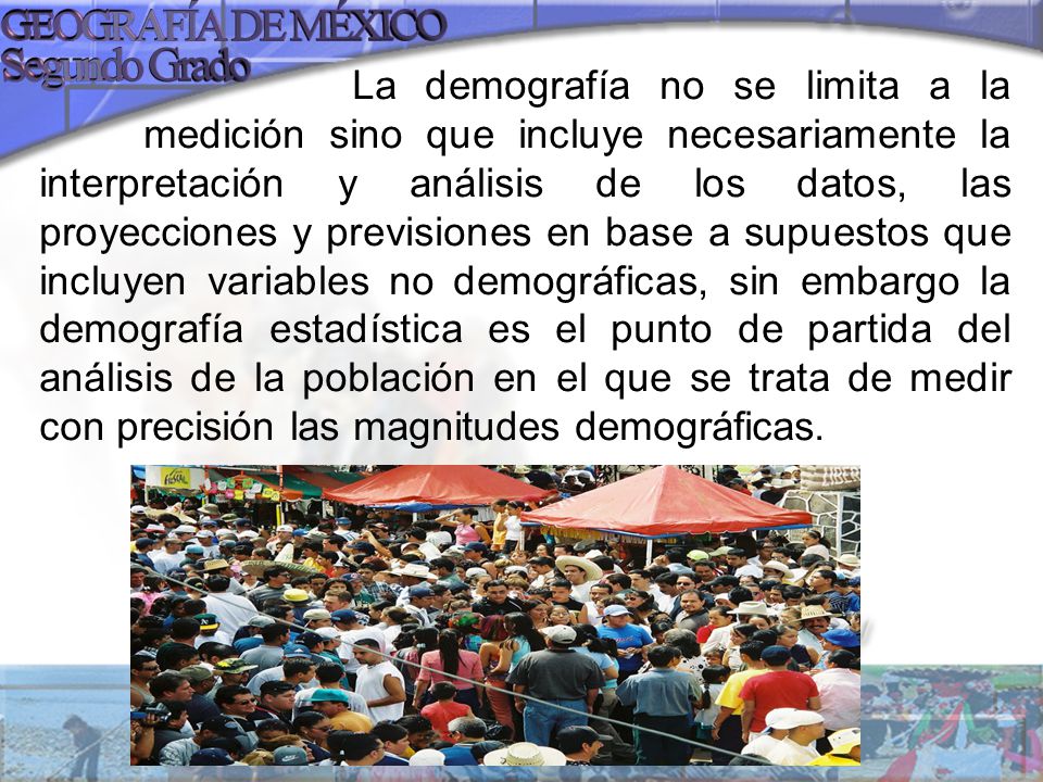 La demografía no se limita a la