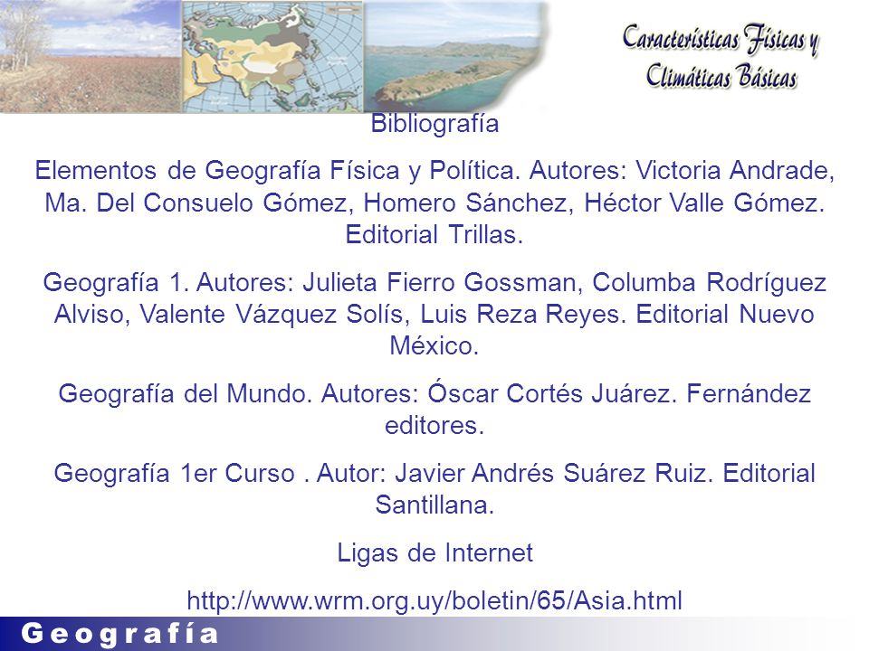 Geografía del Mundo. Autores: Óscar Cortés Juárez. Fernández editores.