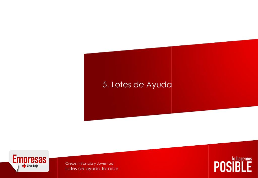 5. Lotes de Ayuda Crece: Infancia y Juventud Lotes de ayuda familiar