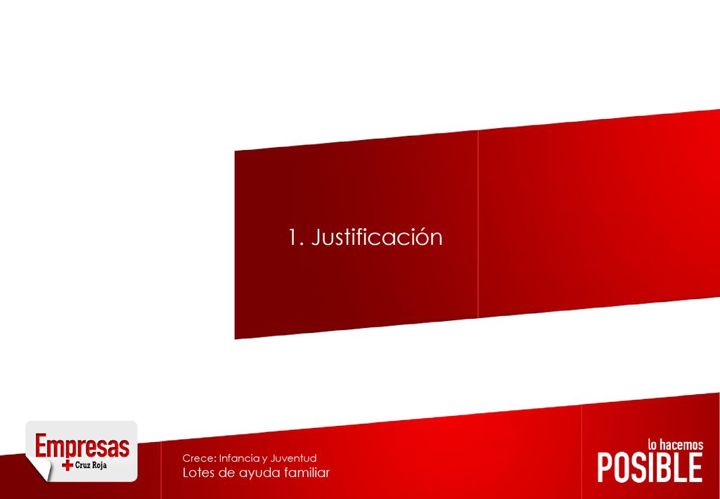 1. Justificación Crece: Infancia y Juventud Lotes de ayuda familiar