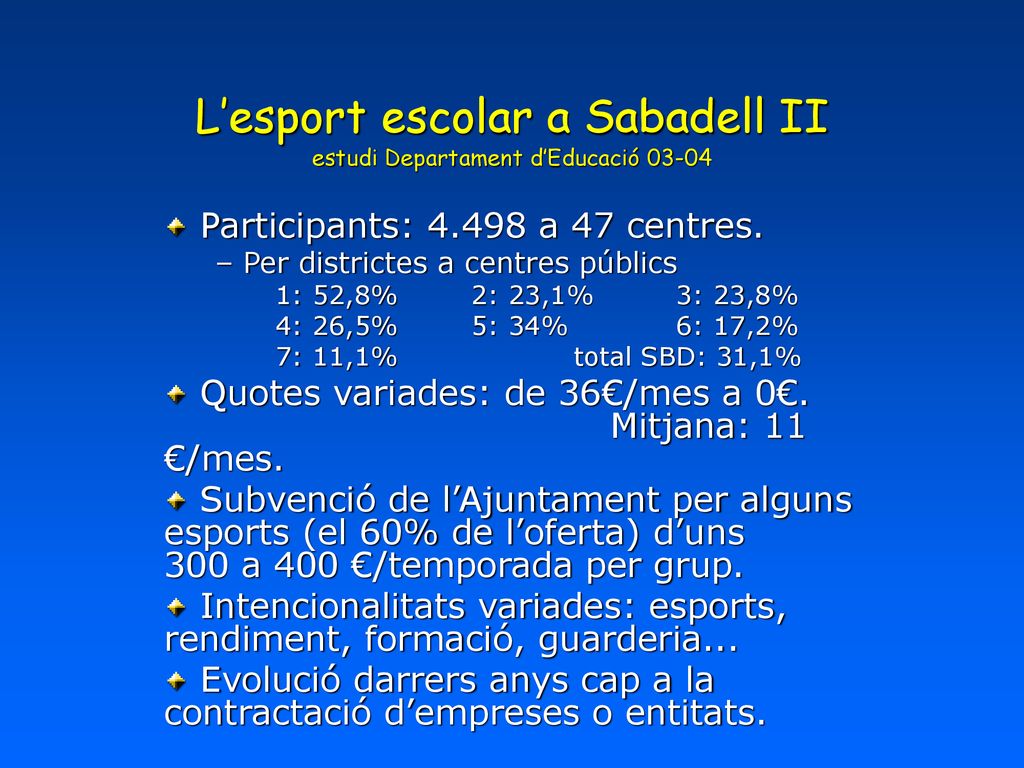 L’esport escolar a Sabadell II estudi Departament d’Educació 03-04