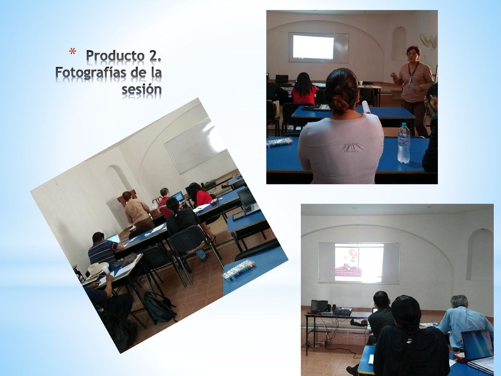 Producto 2. Fotografías de la sesión