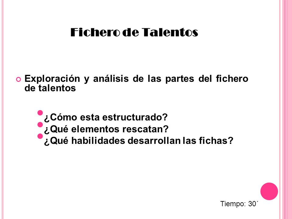 Fichero de Talentos Exploración y análisis de las partes del fichero de talentos. ¿Cómo esta estructurado