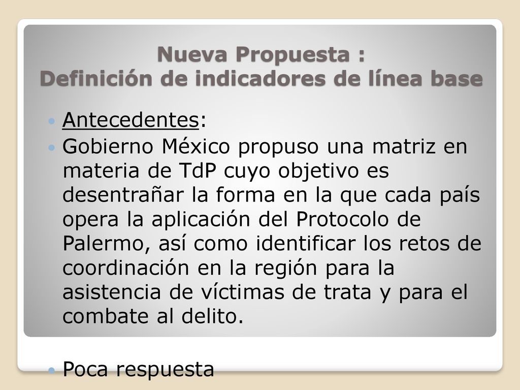 Nueva Propuesta : Definición de indicadores de línea base