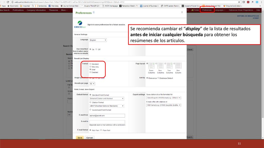 Se recomienda cambiar el display de la lista de resultados antes de iniciar cualquier búsqueda para obtener los resúmenes de los artículos.