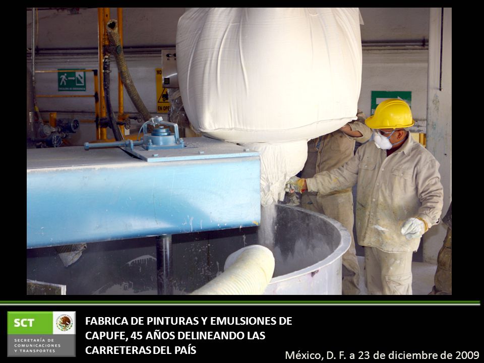 FABRICA DE PINTURAS Y EMULSIONES DE CAPUFE, 45 AÑOS DELINEANDO LAS CARRETERAS DEL PAÍS