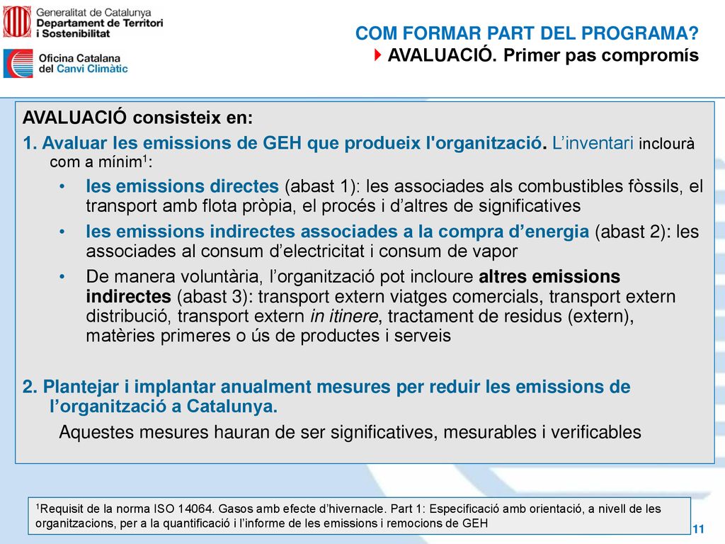COM FORMAR PART DEL PROGRAMA  AVALUACIÓ. Primer pas compromís