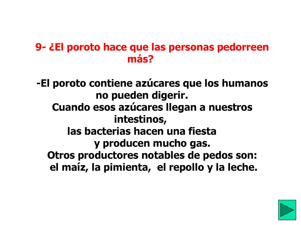 9- ¿El poroto hace que las personas pedorreen más