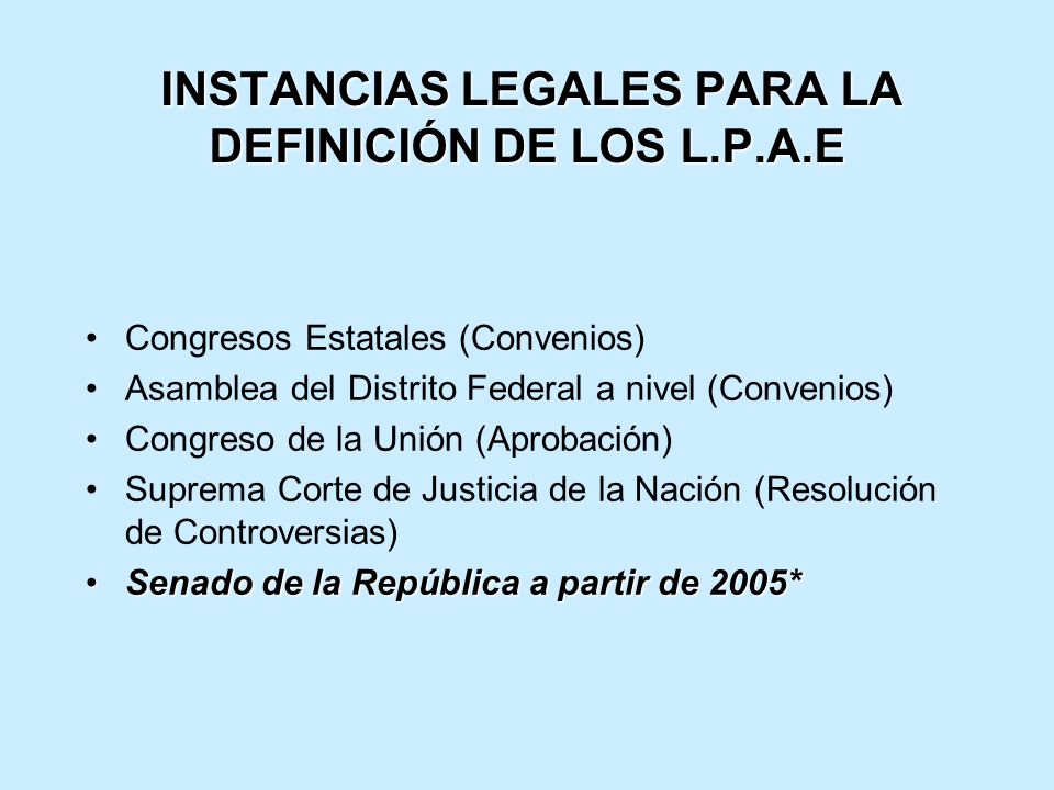 INSTANCIAS LEGALES PARA LA DEFINICIÓN DE LOS L.P.A.E