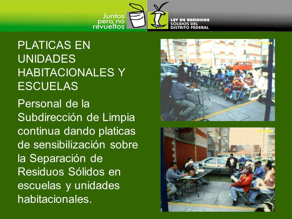 Personal de la Subdirección de Limpia continua dando platicas de sensibilización sobre la Separación de Residuos Sólidos en escuelas y unidades habitacionales.