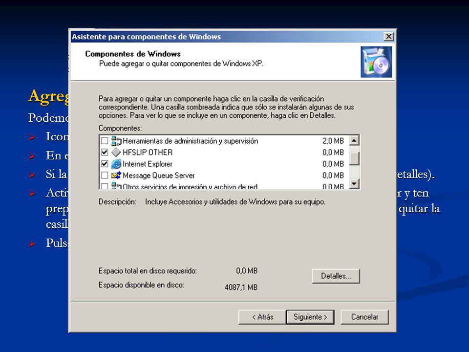 2.5 El Panel de Control Agregar o quitar componentes de windows