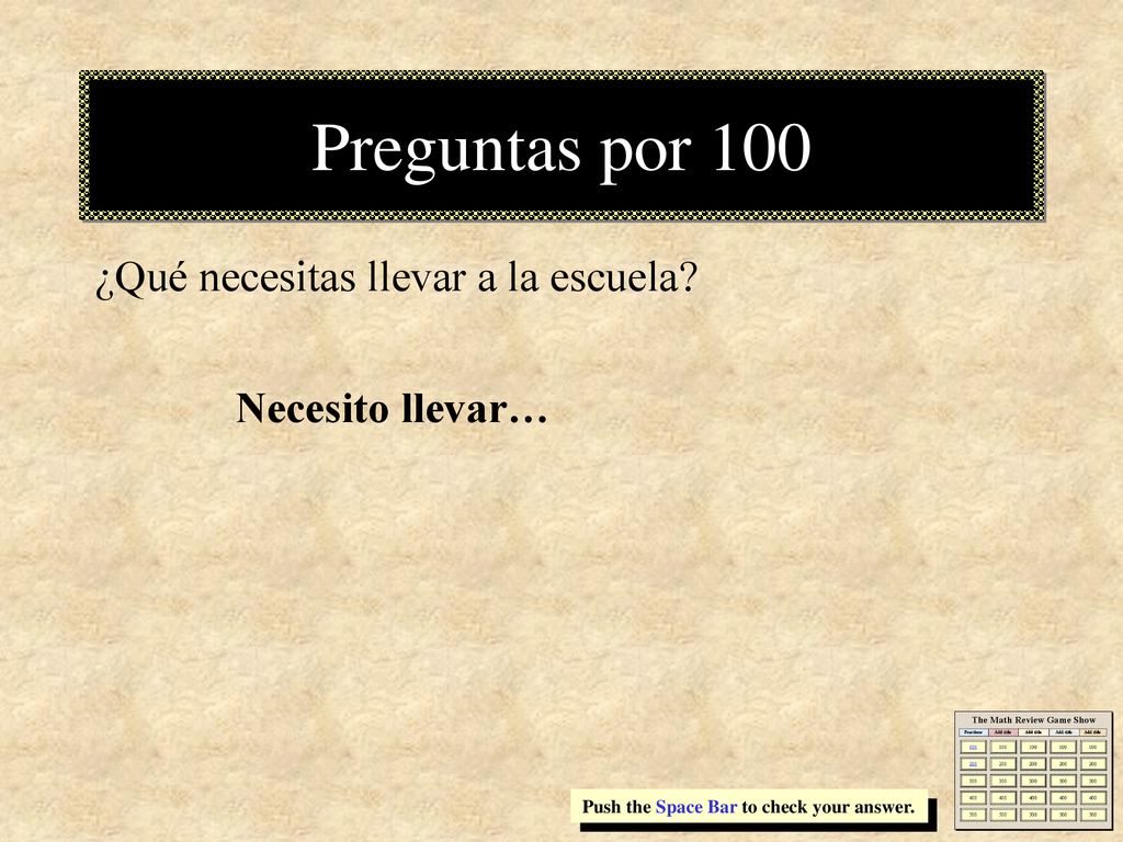 Preguntas por 100 ¿Qué necesitas llevar a la escuela Necesito llevar…