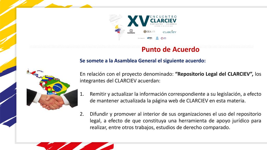 Punto de Acuerdo Se somete a la Asamblea General el siguiente acuerdo: