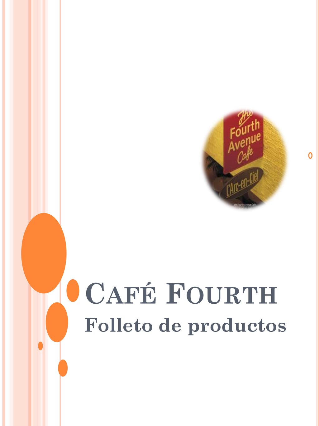 Café Fourth Folleto de productos