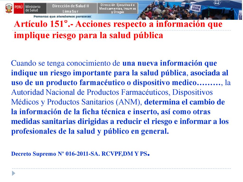 Artículo 151°.- Acciones respecto a información que implique riesgo para la salud pública