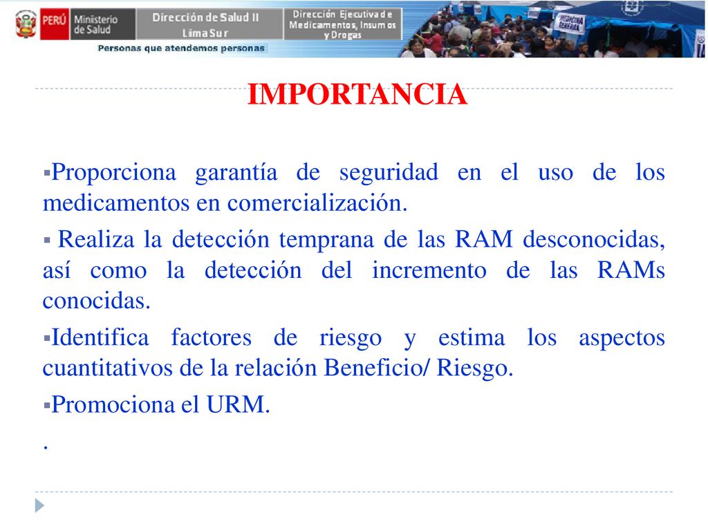 IMPORTANCIA Proporciona garantía de seguridad en el uso de los medicamentos en comercialización.