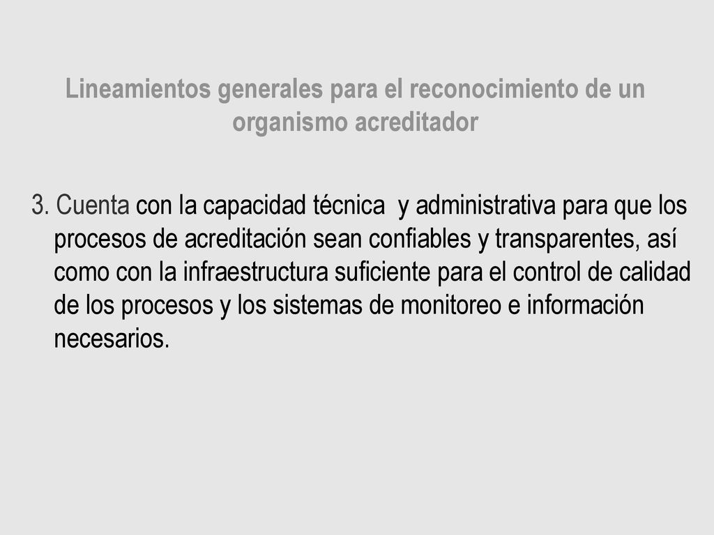 Lineamientos generales para el reconocimiento de un organismo acreditador
