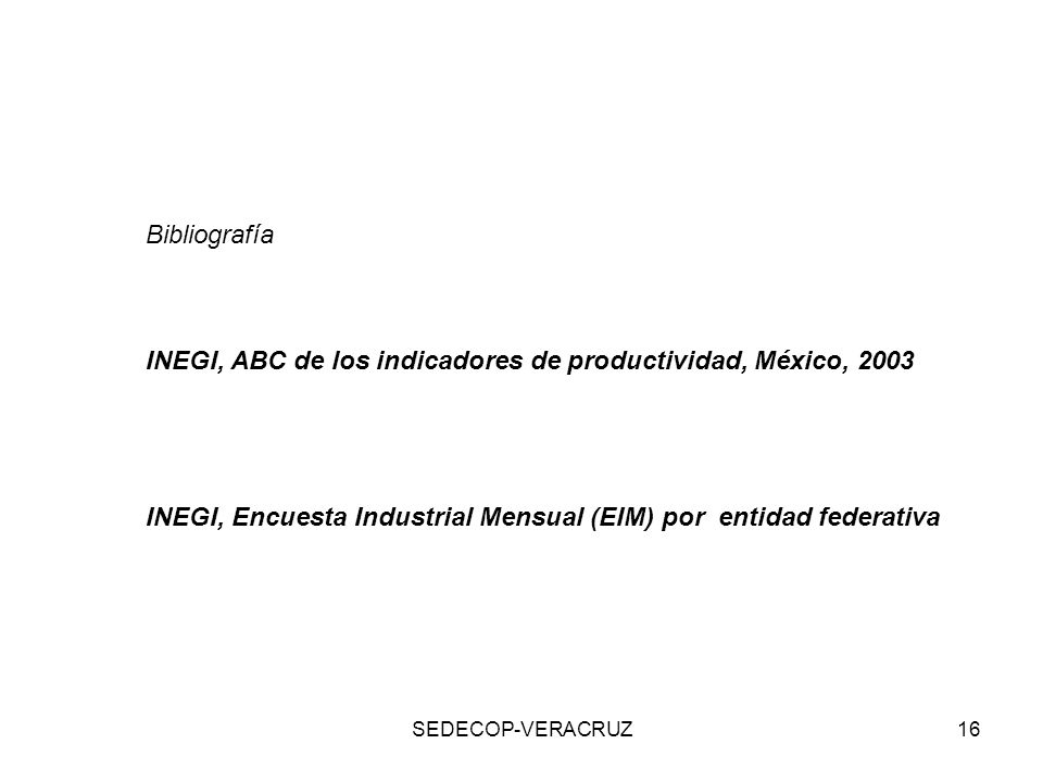INEGI, ABC de los indicadores de productividad, México, 2003