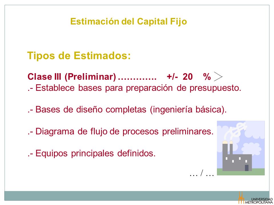 Tipos de Estimados: Estimación del Capital Fijo