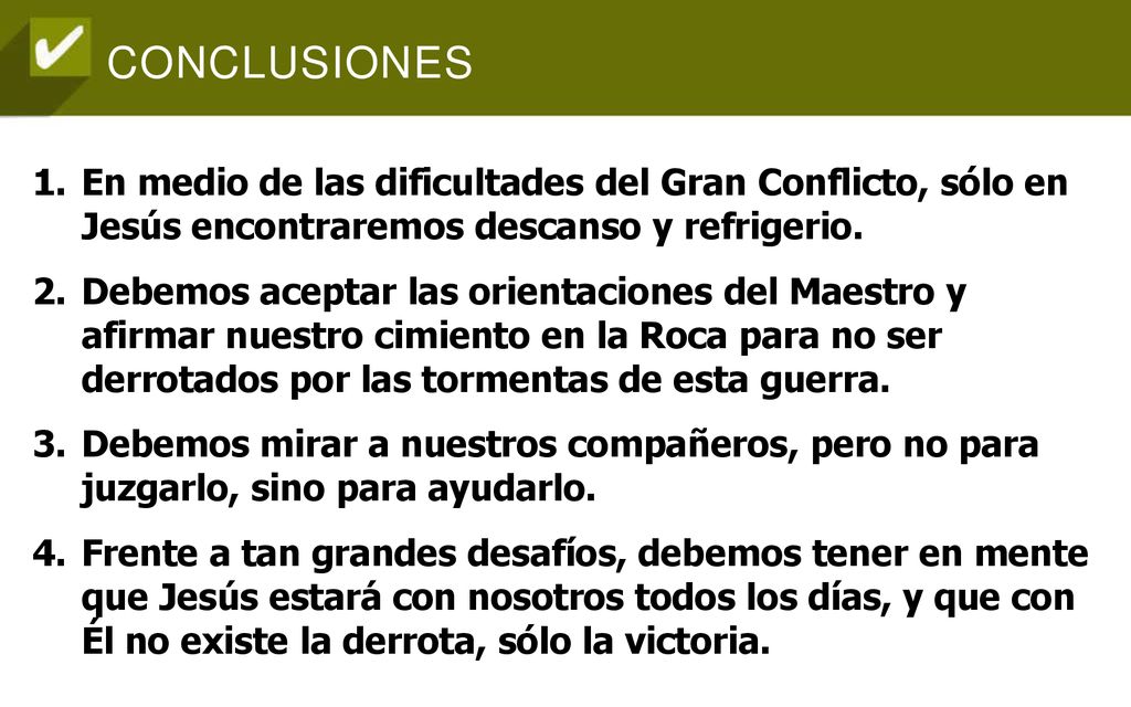 En medio de las dificultades del Gran Conflicto, sólo en Jesús encontraremos descanso y refrigerio.