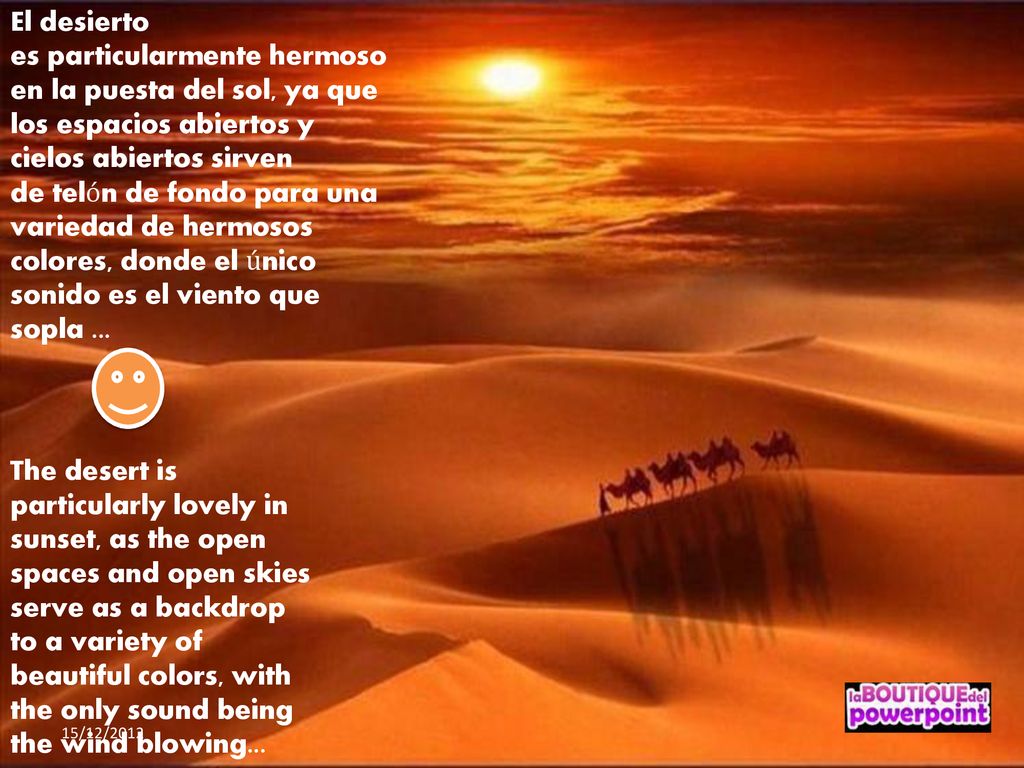 El desierto es particularmente hermoso en la puesta del sol, ya que los espacios abiertos y cielos abiertos sirven de telón de fondo para una variedad de hermosos colores, donde el único sonido es el viento que sopla ...