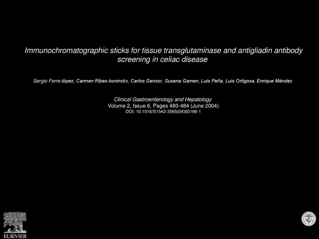 Immunochromatographic sticks for tissue transglutaminase and antigliadin antibody screening in celiac disease