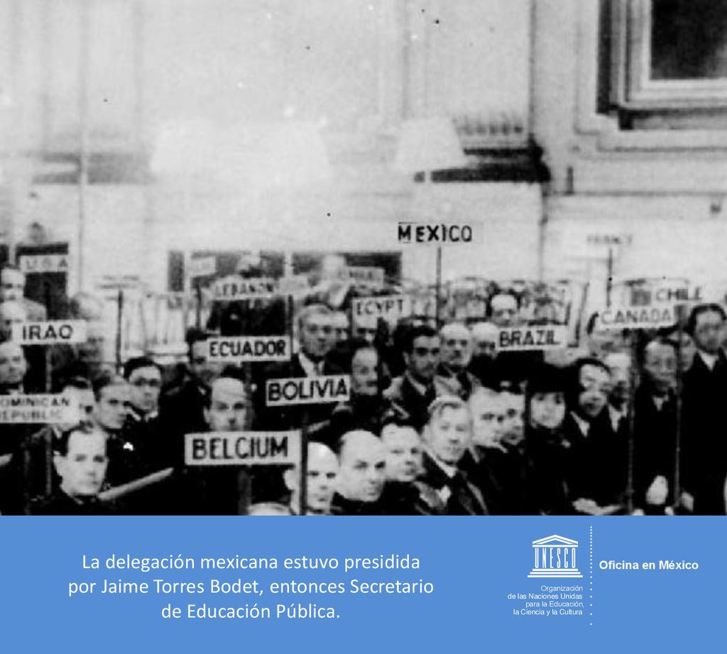 La delegación mexicana estuvo presidida por Jaime Torres Bodet, entonces Secretario de Educación Pública.