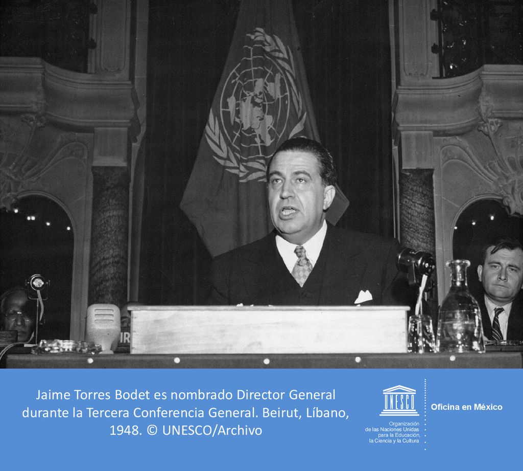 Jaime Torres Bodet es nombrado Director General durante la Tercera Conferencia General.