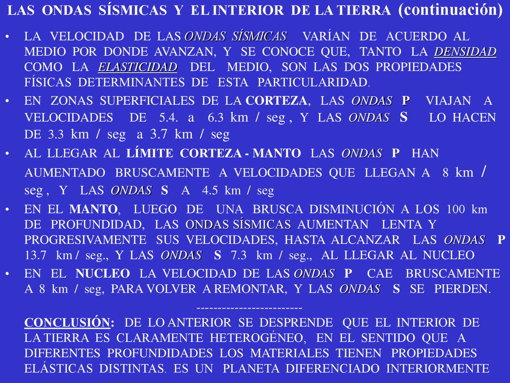 LAS ONDAS SÍSMICAS Y EL INTERIOR DE LA TIERRA (continuación)