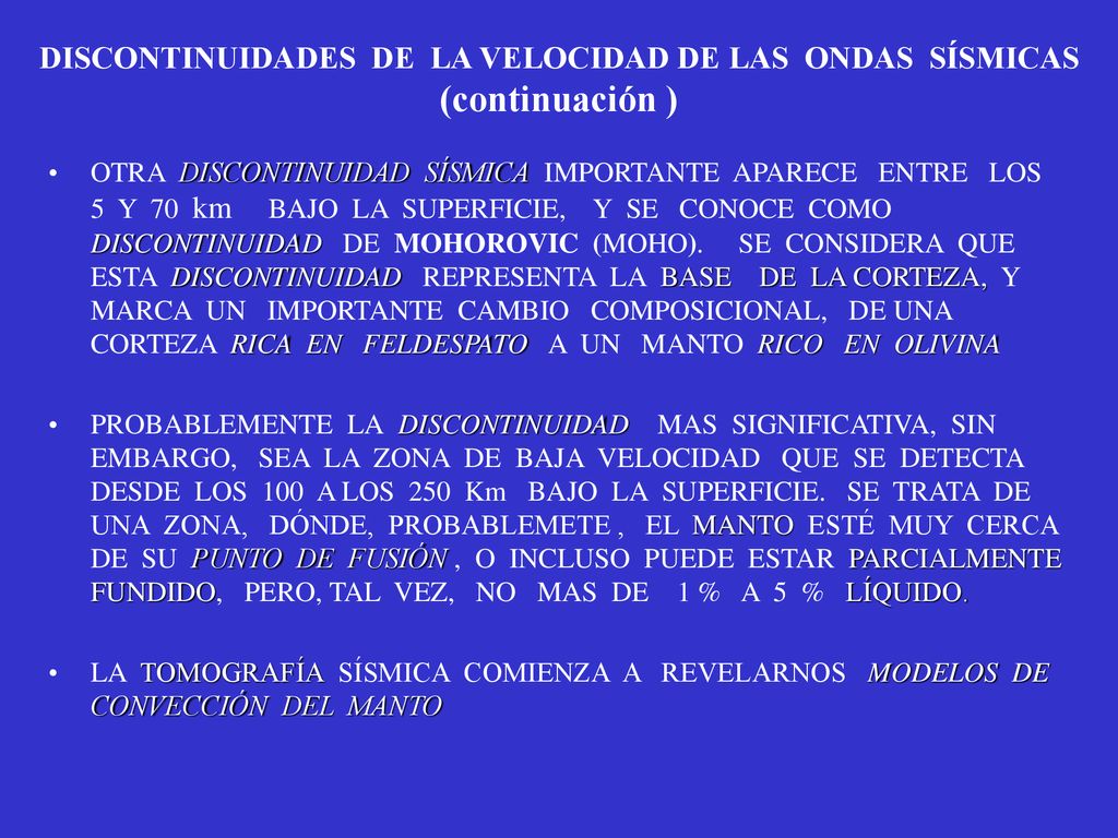 DISCONTINUIDADES DE LA VELOCIDAD DE LAS ONDAS SÍSMICAS (continuación )