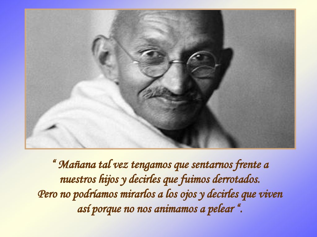 Mañana tal vez tengamos que sentarnos frente a nuestros hijos y decirles que fuimos derrotados.