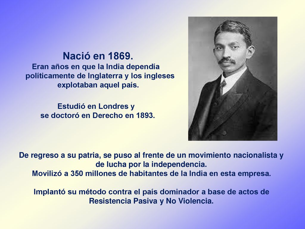 Movilizó a 350 millones de habitantes de la India en esta empresa.