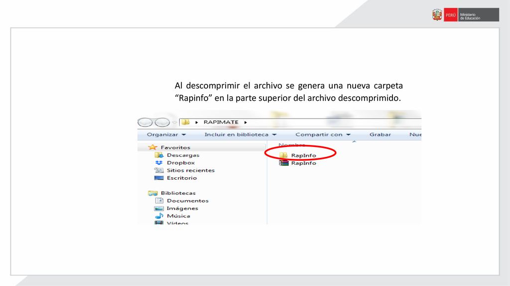 Al descomprimir el archivo se genera una nueva carpeta Rapinfo en la parte superior del archivo descomprimido.