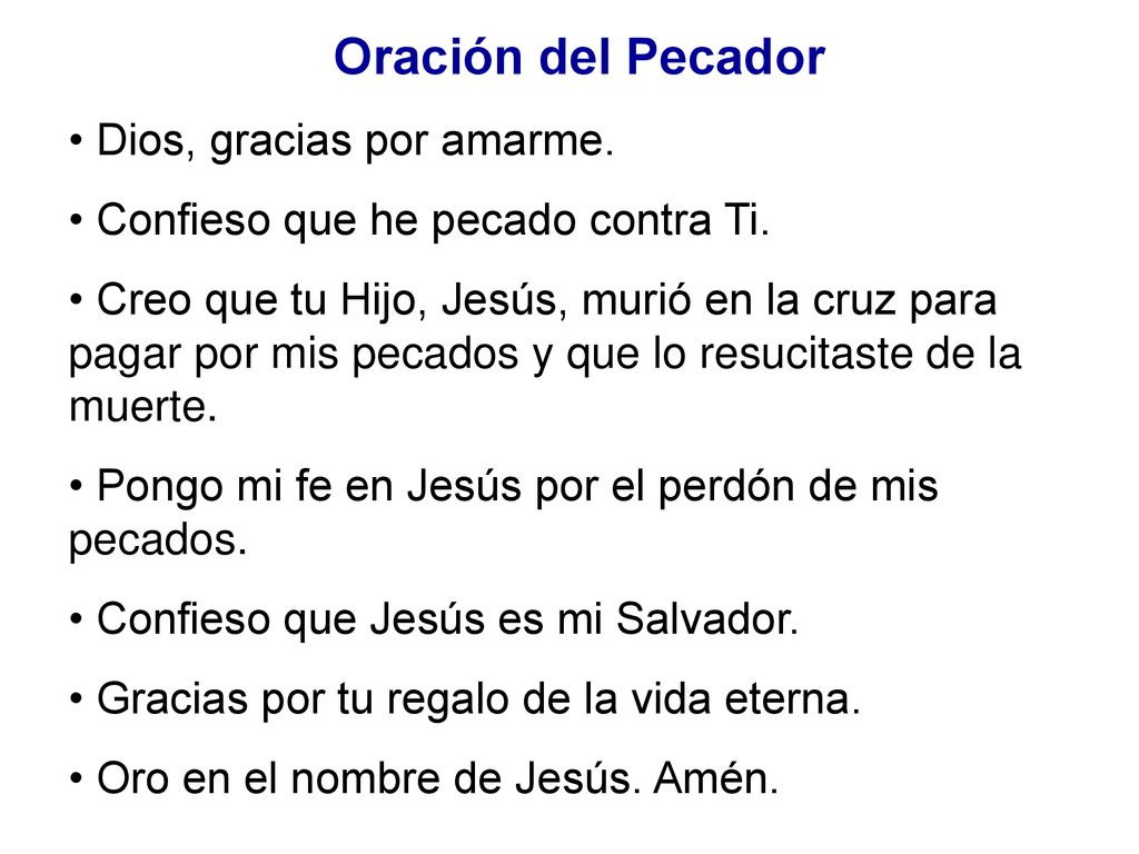 Oración del Pecador • Dios, gracias por amarme.