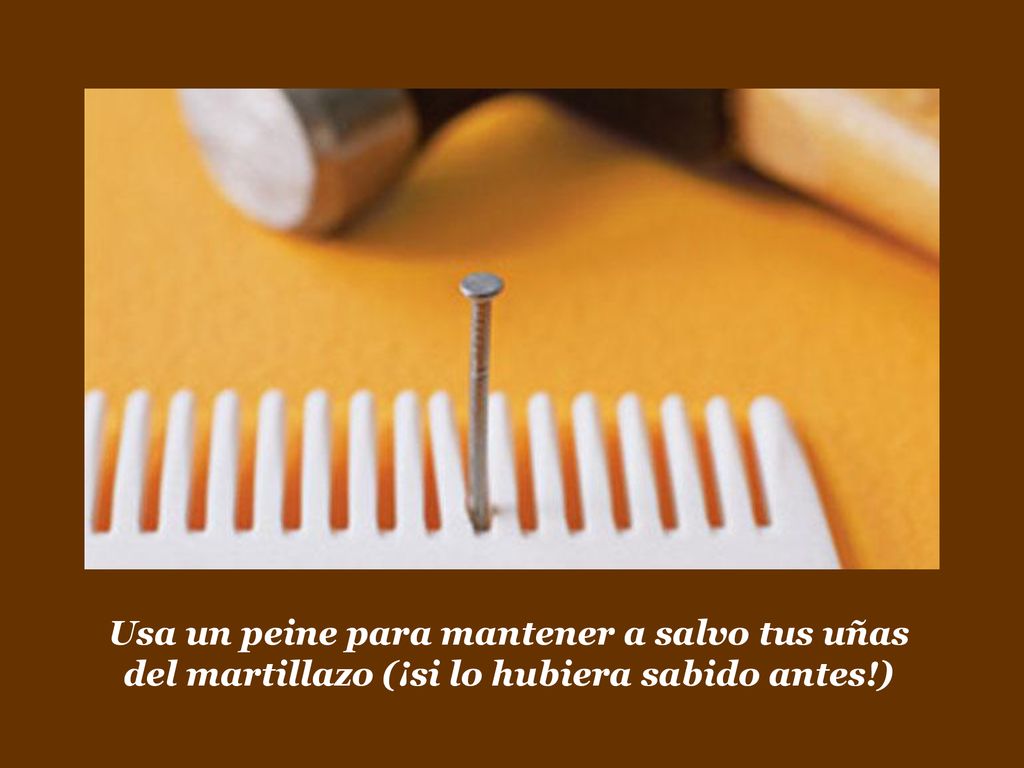 Usa un peine para mantener a salvo tus uñas del martillazo (¡si lo hubiera sabido antes!)