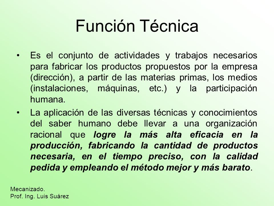 Función Técnica