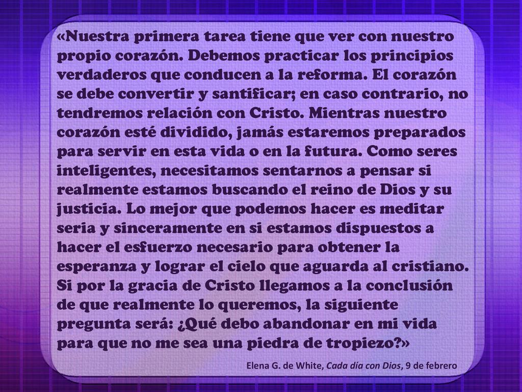 «Nuestra primera tarea tiene que ver con nuestro propio corazón