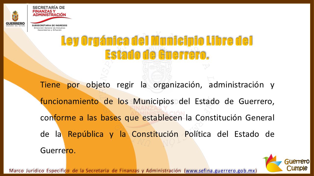 Ley Orgánica del Municipio Libre del Estado de Guerrero.