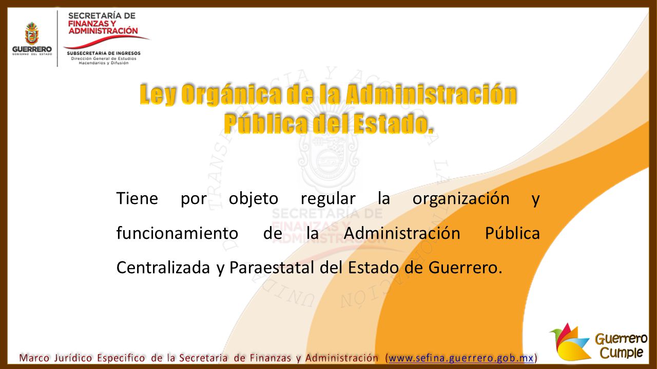 Ley Orgánica de la Administración Pública del Estado.